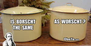 For those who asked: What is the difference between Borscht and Worscht?