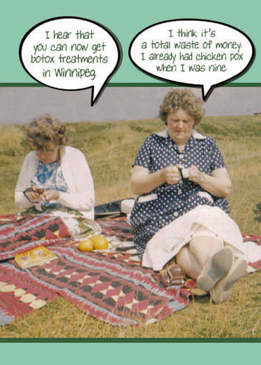 Botox In Winnipeg - Fun Birthday Card