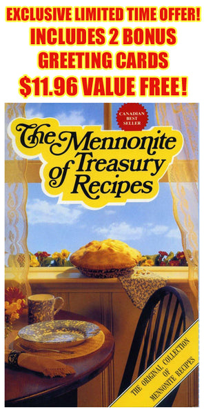 The Original Mennonite Treasury Of Recipes Cookbook  INCLUDES 2 BONUS GREETING CARDS!  $11.96 VALUE FREE!