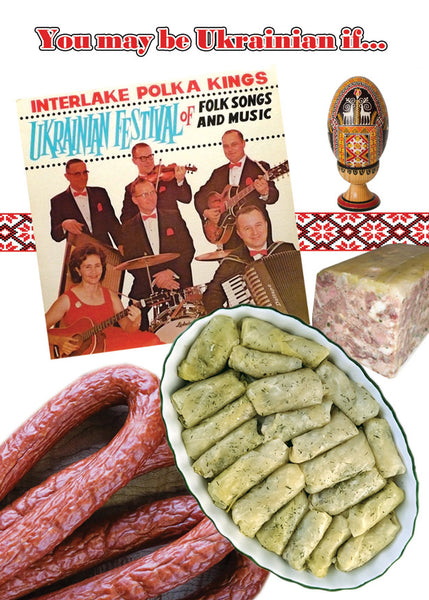 You May Be Ukrainian if