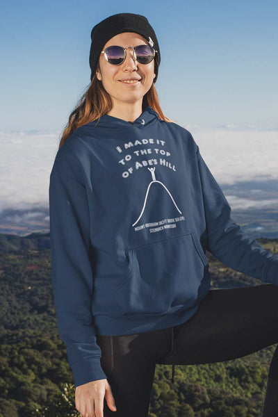 I Made It To The Top Of Abe's Hill Hoodie