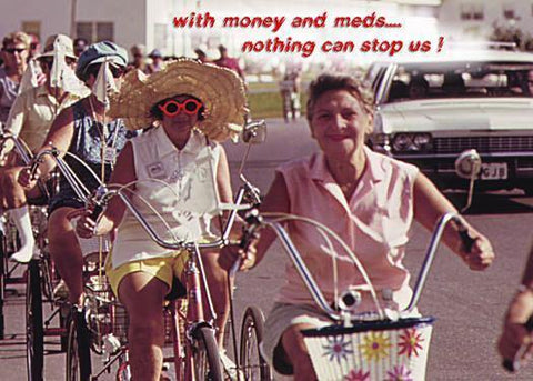 With Money & Meds - Funny Birthday Card - ObaYo.ca