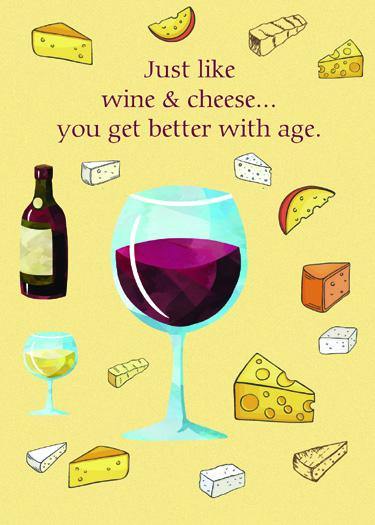 Just Like Wine & Cheese - Funny Birthday Card - ObaYo.ca