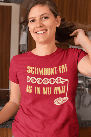 Schmaunt Fat Is In My DNA Premium Smart Fit T - ObaYo.ca