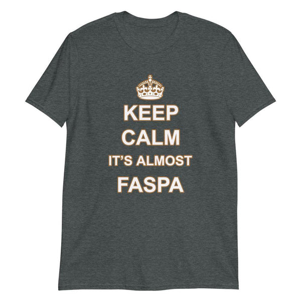 Keep Calm It's Almost Faspa Fun Mennonite Comfort cut T - ObaYo.ca