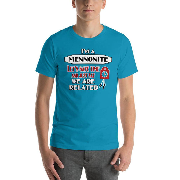 I'm a Mennonite Let's Just Save Time And Just Say We Are Related Premium Smart Fit T - ObaYo.ca