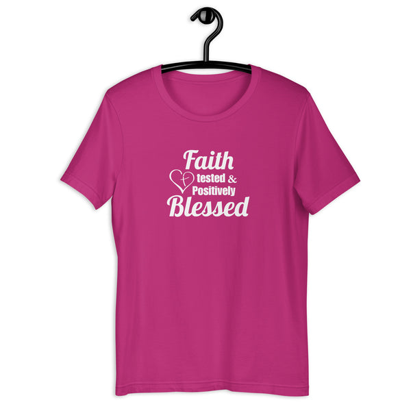 Faith Tested and Positively Blessed